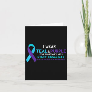 I Wear Teal Purple For Someone Suicide Prevention Card