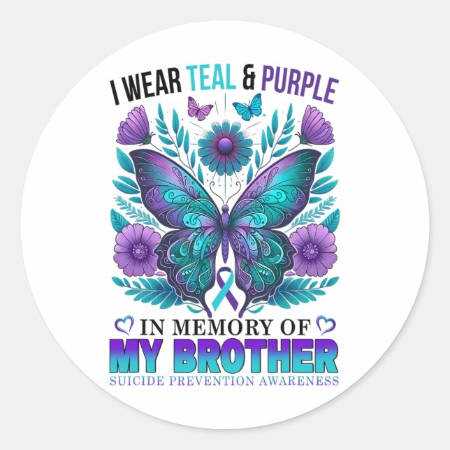 I Wear Teal Purple In Memory Of My Brother Suicide Classic Round Sticker (Front)