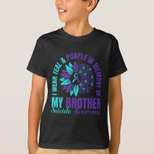 I Wear Teal Purple In Memory Of My Brother Suicide T-Shirt