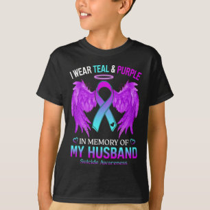 I Wear Teal Purple In Memory Of My Husband Suicide T-Shirt