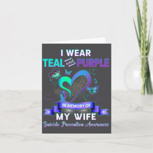 I Wear Teal Purple In Memory Of My Wife Suicide Pr Card