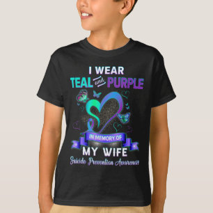 I Wear Teal Purple In Memory Of My Wife Suicide Pr T-Shirt