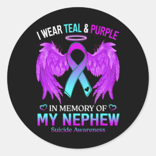 I Wear Teal Purple In Memory Of Nephew Suicide Awa Classic Round Sticker