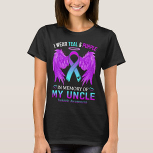 I Wear Teal Purple In Memory Of Uncle Suicide Awar T-Shirt