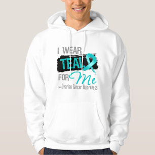 I Wear Teal Ribbon For Me - Ovarian Cancer Hoodie