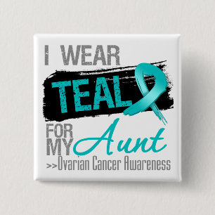 I Wear Teal Ribbon For My Aunt Ovarian Cancer 2 Inch Square Button