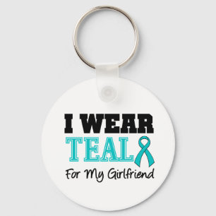 I Wear Teal Ribbon For My Girlfriend Keychain
