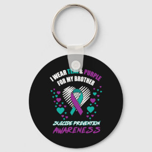 I Wear Tealandpurple For My Brother Suicide Preven Keychain