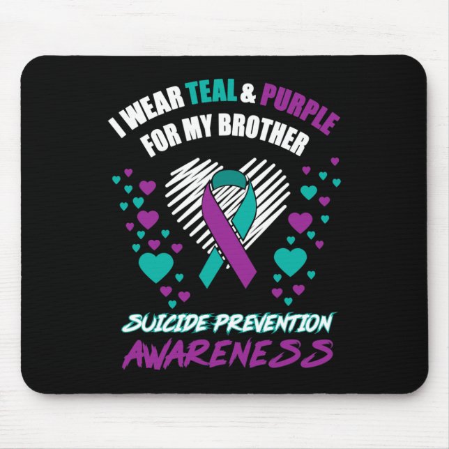 I Wear TealandPurple For My Brother Suicide Preven Mouse Pad (Front)