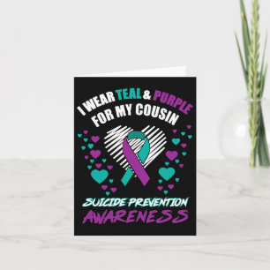 I Wear Tealandpurple For My Cousin Suicide Prevent Card