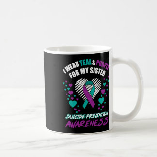 I Wear Tealandpurple For My Sister Suicide Prevent Coffee Mug