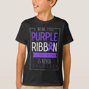 I Wear This Purple Ribbon For Dad Overdose Awarene T-Shirt