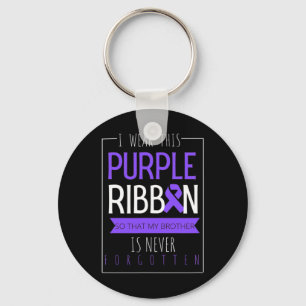 I Wear This Purple Ribbon For My Brother Overdose  Keychain