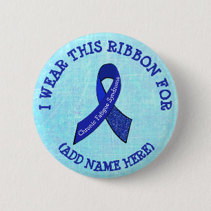 I Wear this Ribbon for Personalized CFS Awareness 2 Inch Round Button