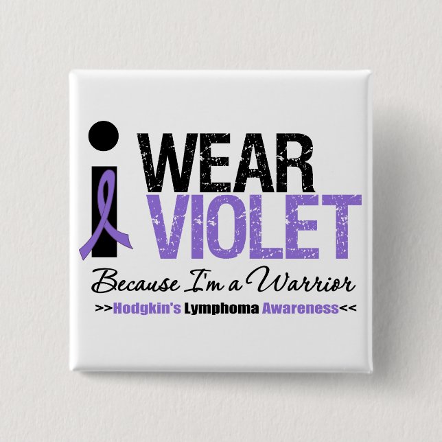 I Wear Violet Because I'm a Warrior 2 Inch Square Button (Front)