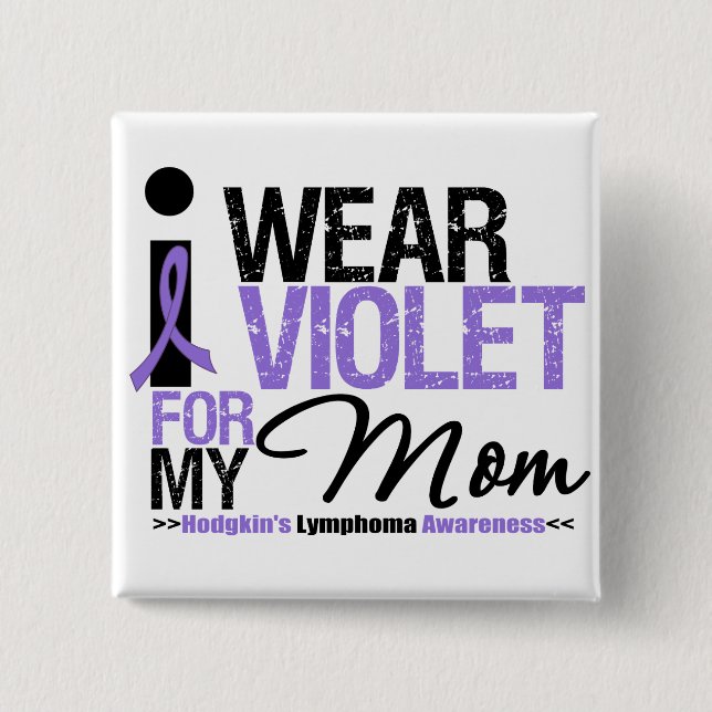 I Wear Violet For My Mom 2 Inch Square Button (Front)