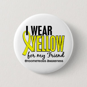 I Wear Yellow For My Friend 10 Endometriosis 2 Inch Round Button