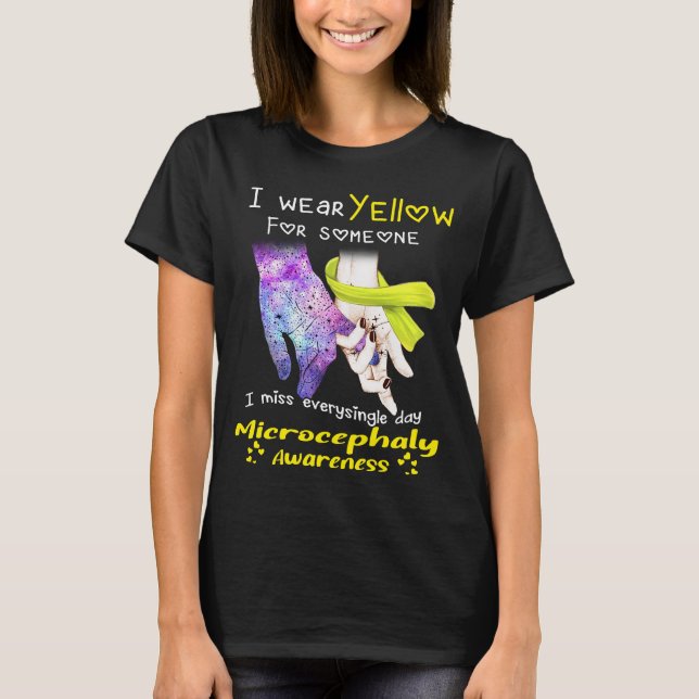 I Wear Yellow For Someone Microcephaly Awareness T-Shirt (Front)