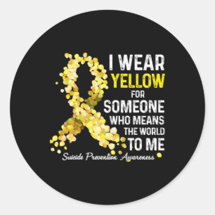 I Wear Yellow For Someone Miss Suicide Prevention Classic Round Sticker