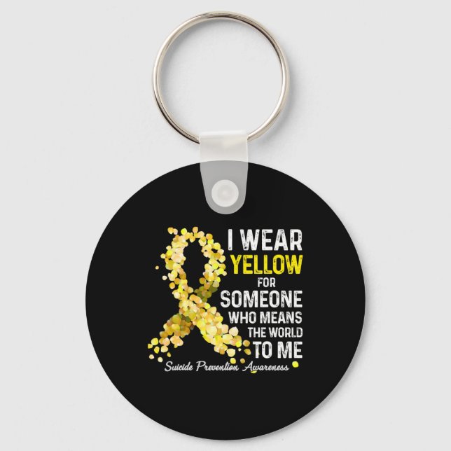 I Wear Yellow For Someone Miss Suicide Prevention  Keychain (Front)