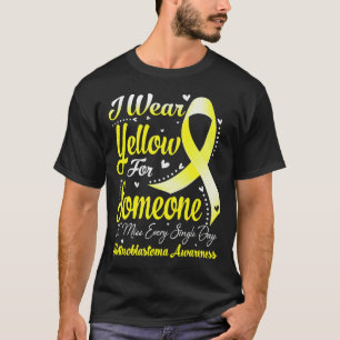 I Wear Yellow For Someone RETINOBLASTOMA Awareness T-Shirt