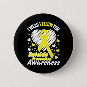 I Wear Yellow For Suicide Prevention Awareness   2 Inch Round Button