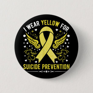 I Wear Yellow For Suicide Prevention Awareness Sup 2 Inch Round Button