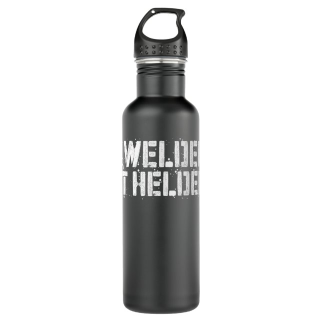 I Welded It Helded T-gifts Welder gifts gifts 710 Ml Water Bottle (Front)