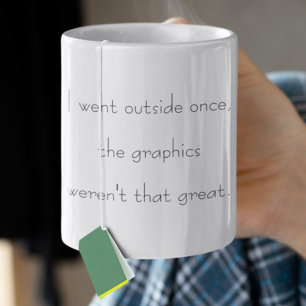I Went Outside Once Funny Gamer Gaming Humour Tea Coffee Mug