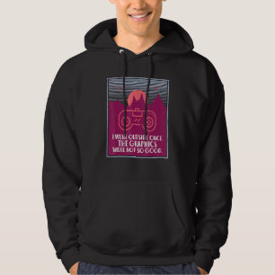 I Went Outside Once The Graphics Were Not So Good  Hoodie