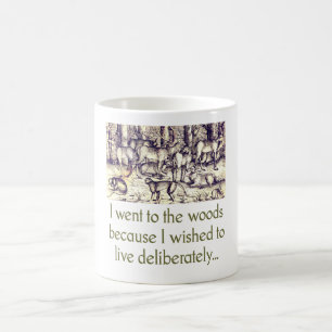 I Went To The Woods - Quote Coffee Mug