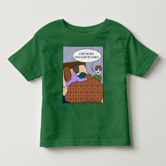 I wet my bed... toddler t-shirt