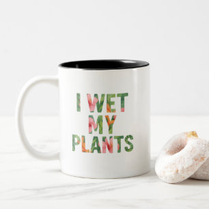 I Wet My Plants Tropical Floral Watercolor Two-Tone Coffee Mug