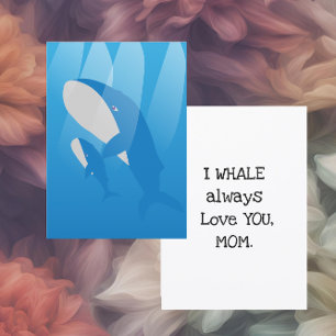 I whale always love you Mom Flat Holiday Card