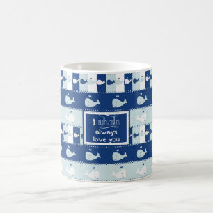 I Whale Always Love You Mug
