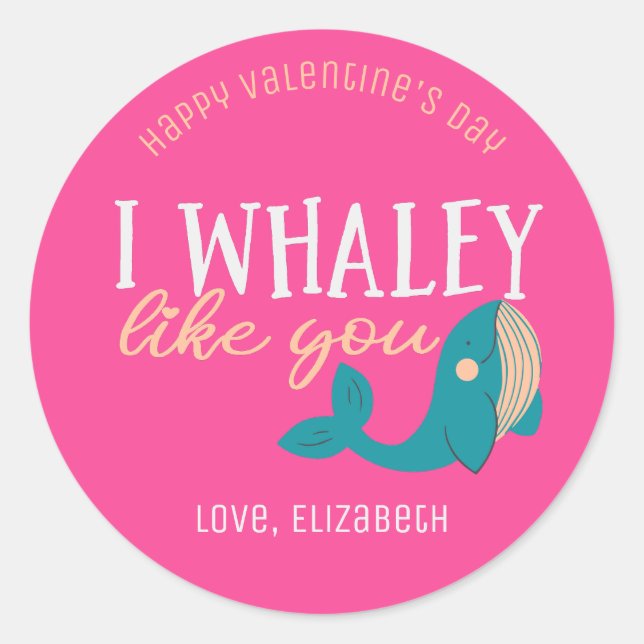 I Whaley Like You Funny Cute Valentine's Day Pink Classic Round Sticker (Front)