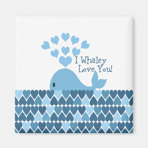 I Whaley Love You! Blue Magnet