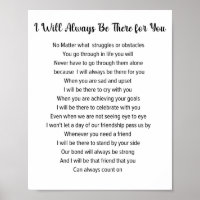 I Will Always Be There For You Friendship Poem