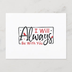 I Will Always Be With You Postcard