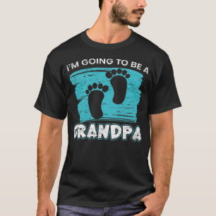 I Will Be Grandfather Happy funny yoga clothing co T-Shirt