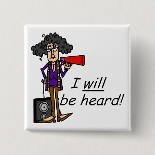 I WILL Be Heard 2 Inch Square Button