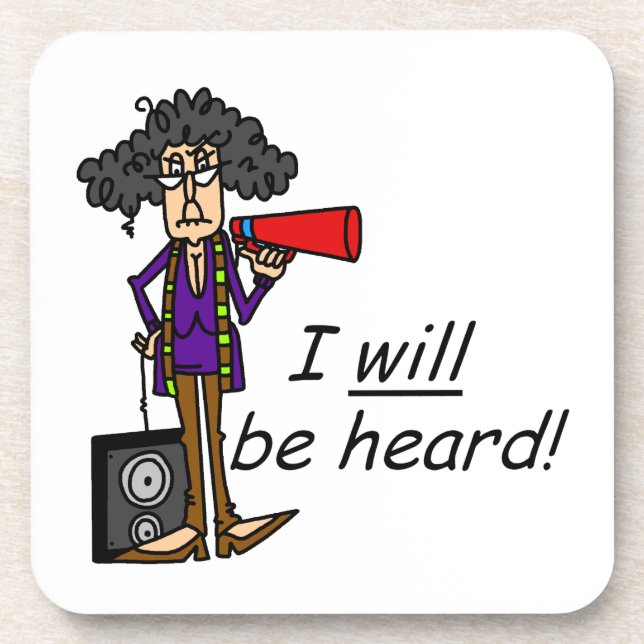I WILL Be Heard Coaster (Front)