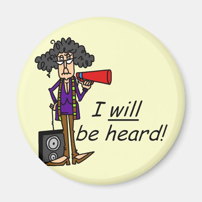 I WILL Be Heard Magnet (Front)