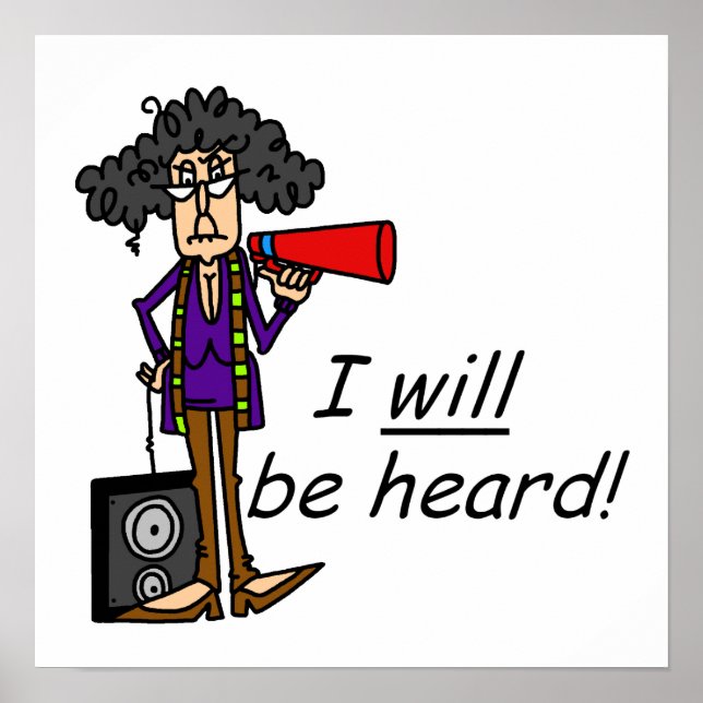 I WILL Be Heard Poster (Front)