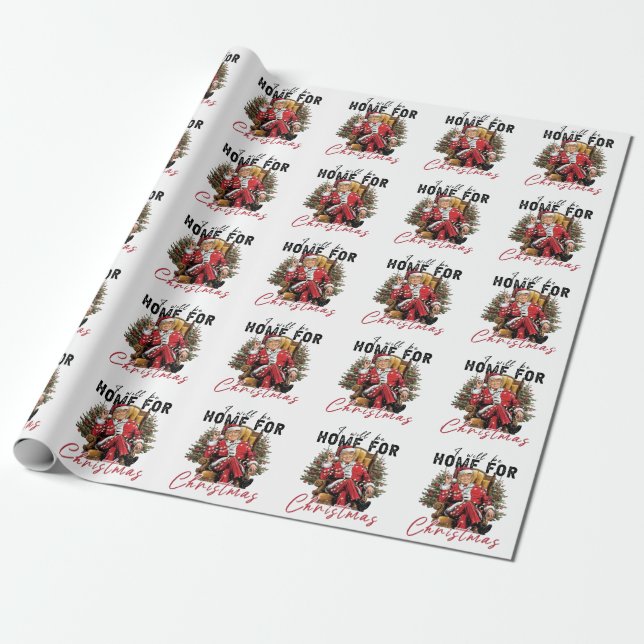 I Will be Home For Christmas Trump Inaguration Day Wrapping Paper (Unrolled)