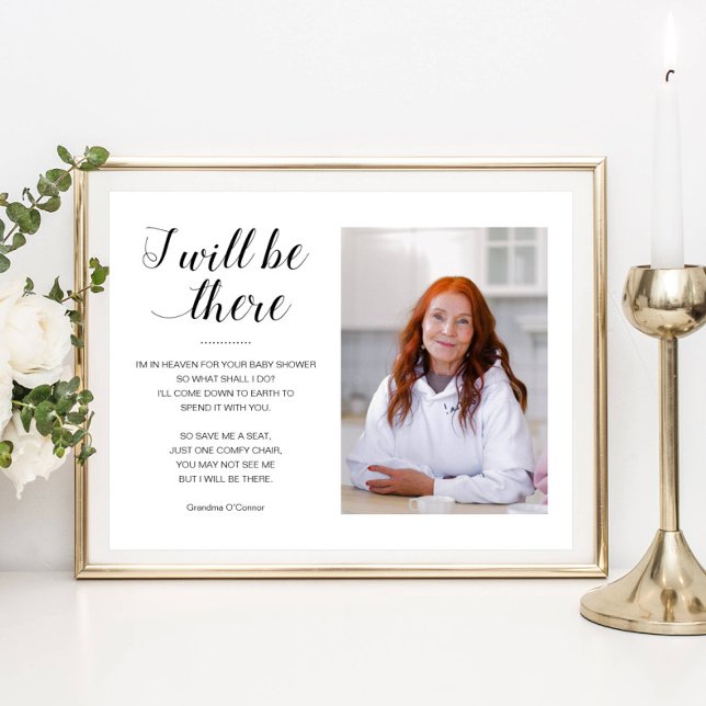 I Will Be There Photo Memorial Seat Baby Shower Poster (Creator Uploaded)