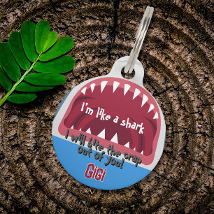 I Will Bite the Crap Out of You Funny Shark Pet Tag