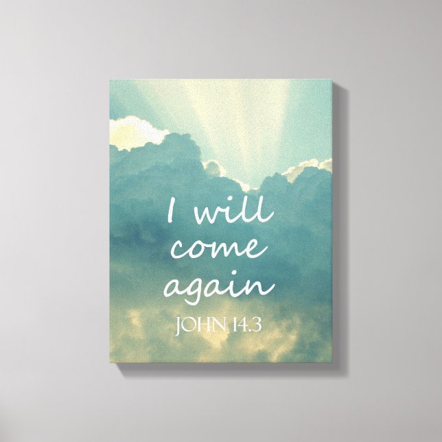 I Will Come Again Bible Verse Canvas Print (Front)