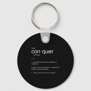 I Will Conquer Inspirational Motivational Keychain