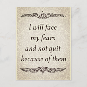 I will face my fears - Positive Quote´s Postcard